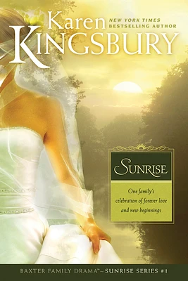 Sunrise (Baxter Family Drama--Sunrise #1) (Paperback)