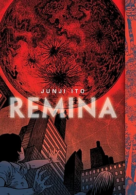 Remina (Junji Ito) (Hardcover)