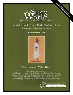 Story of the World, Vol. 3 Activity Book, Revised Edition: History for the Classical Child: Early Modern Times (Paperback)