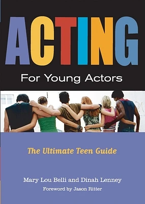 Acting for Young Actors: For Money Or Just for Fun (Paperback)