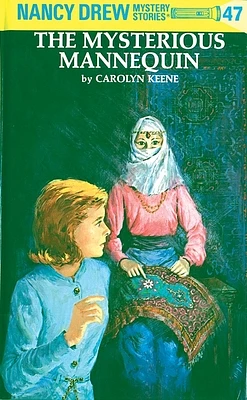 Nancy Drew 47: the Mysterious Mannequin (Hardcover)