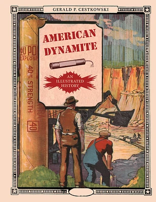 American Dynamite: An Illustrated History (Hardcover)