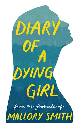 Diary of a Dying Girl: Adapted from Salt in My Soul (Hardcover)