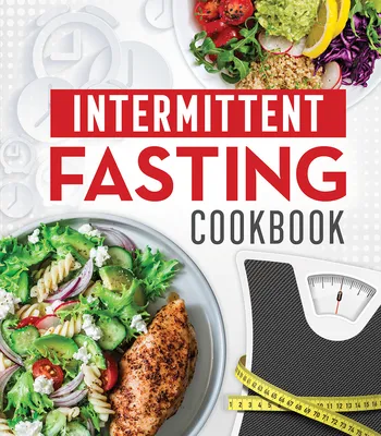 Intermittent Fasting Cookbook