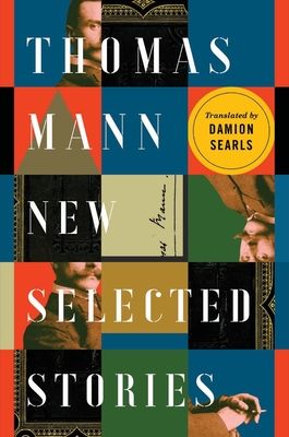 Thomas Mann: New Selected Stories (Hardcover)