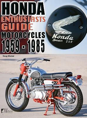 Honda Motorcycles 1959-1985: Enthusiasts Guide (Hardcover)