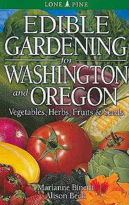 Edible Gardening for Washington and Oregon (Edible Gardening For...) (Paperback)