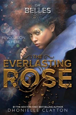 The Everlasting Rose (The Belles series, Book 2) (Hardcover)