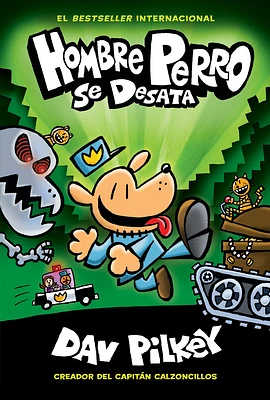 Hombre Perro se desata (Dog Man Unleashed) (Hardcover)