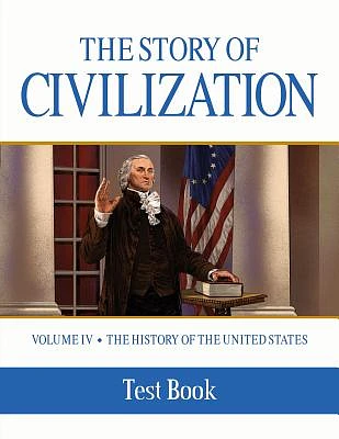 The Story of Civilization: Vol. 4 - The History of the United States One Nation Under God (Paperback)