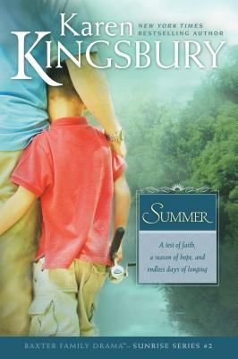 Summer (Baxter Family Drama--Sunrise #2) (Paperback)