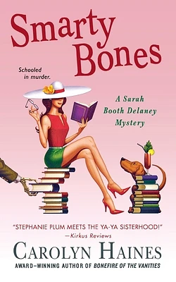 Smarty Bones: A Sarah Booth Delaney Mystery (Paperback)