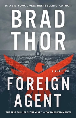 Foreign Agent: A Thriller (The Scot Harvath Series #15) (Paperback)