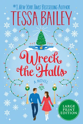 Wreck the Halls: A Novel (Large Print / Paperback)