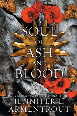 A Soul of Ash and Blood: A Blood and Ash Novel (Paperback)