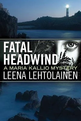 Fatal Headwind (Maria Kallio #6) (Paperback)