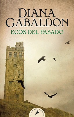 Ecos del pasado / An Echo in the Bone (SERIE OUTLANDER #7) (Paperback)