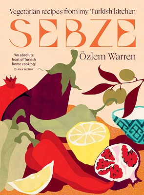 Sebze: Vegetarian Recipes from My Turkish Kitchen (Hardcover)