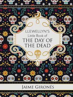 Llewellyn's Little Book of the Day of the Dead (Llewellyn's Little Books) (Hardcover)