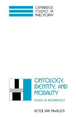 Ontology, Identity, and Modality: Essays in Metaphysics