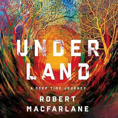 Underland: A Deep Time Journey (MP3 CD)