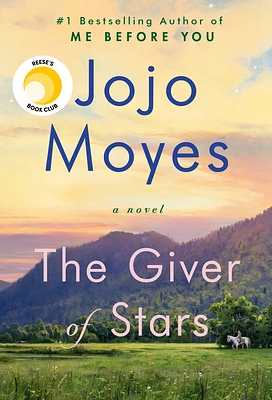 The Giver of Stars: Reese's Book Club: A Novel (Hardcover)