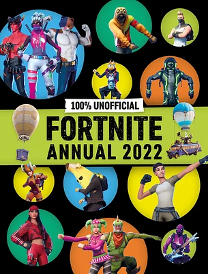 100% Unofficial Fortnite Annual 2022 (Hardcover)