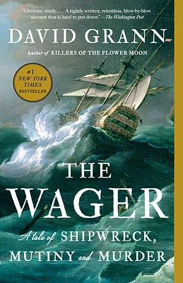 The Wager: A Tale of Shipwreck