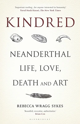 Kindred: Neanderthal Life, Love