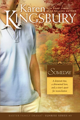 Someday (Baxter Family Drama--Sunrise #3) (Paperback)