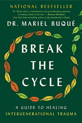 Break the Cycle: A Guide to Healing Intergenerational Trauma (Hardcover)