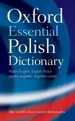 Oxford Essential Polish Dictionary: Polish-English/English-Polish/Polsko-Angielski/Angielsko-Polski (Paperback)