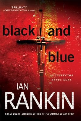 Black and Blue: An Inspector Rebus Mystery (Inspector Rebus Novels #8) (Paperback)