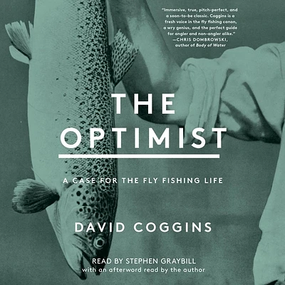 The Optimist: A Case for the Fly Fishing Life (Compact Disc)