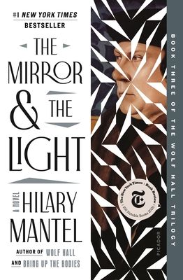 The Mirror & the Light: A Novel (Wolf Hall Trilogy #3) (Paperback)