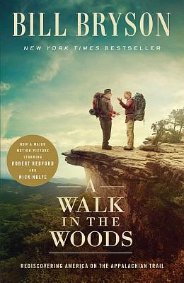 A Walk in the Woods: Rediscovering America on the Appalachian Trail (Paperback)