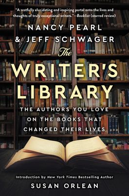 The Writer's Library: He Authors You Love on the Books That Changed Their Lives