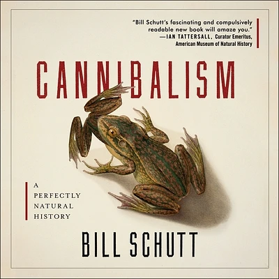 Cannibalism: A Perfectly Natural History (MP3 CD)