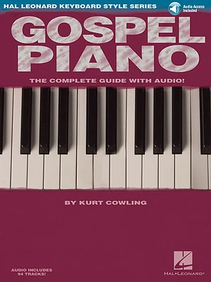 Gospel Piano - Hal Leonard Keyboard Style Series Book/Online Audio [With Access Code] (Paperback)