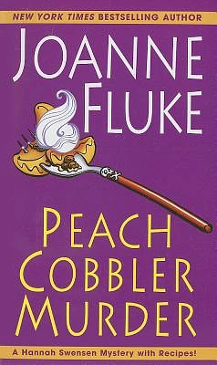 Peach Cobbler Murder (A Hannah Swensen Mystery #7) (Mass Market)