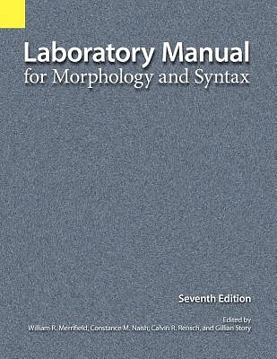 Laboratory Manual for Morphology and Syntax (Spiral)