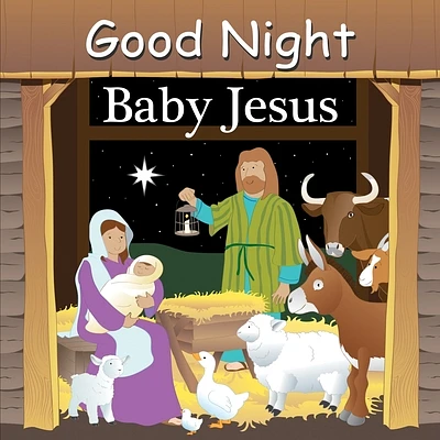 Good Night Baby Jesus (Good Night Our World) (Board book)