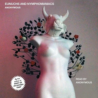 Eunuchs and Nymphomaniacs (Compact Disc)