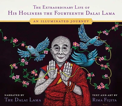 The Extraordinary Life of His Holiness the Fourteenth Dalai Lama: An Illuminated Journey (Hardcover)