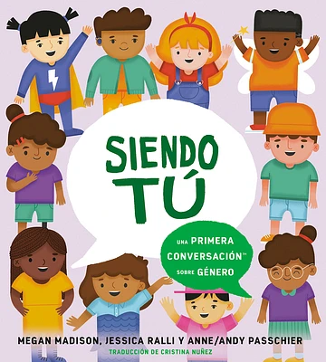 Siendo tú: una primera conversación sobre género (First Conversations) (Hardcover)