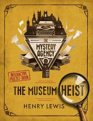 The Museum Heist: A Mystery Agency Puzzle Book (Hardcover)