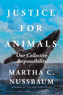 Justice for Animals: Our Collective Responsibility (Hardcover)