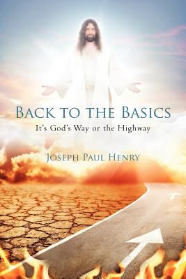 Back to the Basics: It's God's Way or the Highway