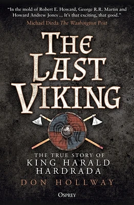 The Last Viking: The True Story of King Harald Hardrada (Paperback)