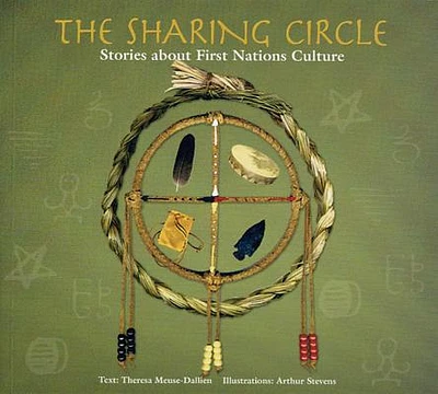 The Sharing Circle: Stories about First Nations Culture (Paperback)